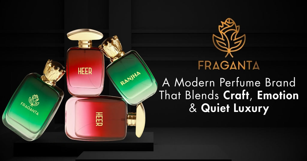 Fraganta – A Modern Perfume Brand That Blends Craft, Emotion & Quiet Luxury